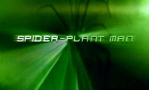 sinopsis film spider plant man 2005